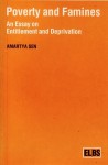 Poverty And Famines An Essay On Entitlement And Deprivation - Amartya Sen