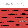 Independent Thinking - Ian Gilbert