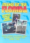 Strange But True Florida - Lynne L. Hall