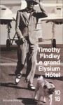 Le Grand Elysium Hôtel (Poche) - Timothy Findley