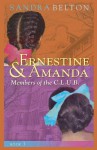 Ernestine & Amanda: Members of the C.L.U.B. - Sandra Belton