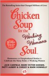 Chicken Soup for the Working Woman's Soul: Humorous and Inspirational Stories to Celebrate the Many Roles of Working Women - Jack Canfield, Mark Victor Hansen, Patty Aubery, Mark P. Donnelly