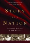 Story of a Nation: Defining Moments in Our History - Alberto Manguel, Timothy Findley, Margaret Atwood