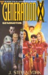 Generation X: Genogoths - J. Steven York