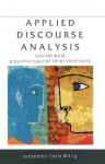 Applied Discourse Analysis: Social And Psychological Interventions - Carla Willig