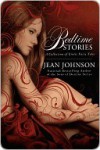 Bedtime Stories: A Collection of Erotic Fairy Tales - Jean Johnson