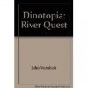 Dinotopia River Quest - John Vornholt