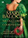 The Heart of Christmas: A Handful of GoldThe Season for SuitorsThis Wicked Gift - Mary Balogh, Nicola Cornick, Courtney Milan