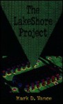 The Lakeshore Project - Mark Vance, Jan Pearson, Mary Inbody