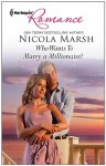 Who Wants To Marry A Millionaire? - Nicola Marsh