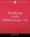 Working with Nhibernate 3.0 - Benjamin Perkins