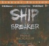 Ship Breaker - Paolo Bacigalupi, Joshua Swanson