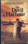 The Devil In Harbour - Catherine Gavin