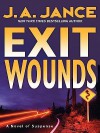 Exit Wounds (Joanna Brady, #11) - J.A. Jance