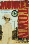 Monkey Town: The Summer of the Scopes Trial - Ronald Kidd