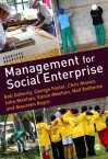 Management for Social Enterprise - Bob Doherty, George Foster, Chris Mason, John Meehan