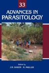 Advances in Parasitology, Volume 33 - John R. Baker, Ralph Muller