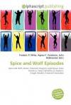 Spice and Wolf Episodes - Agnes F. Vandome, John McBrewster, Sam B Miller II