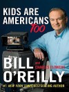 Kids Are Americans Too - Charles Flowers, Bill O'Reilly