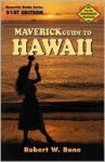 Maverick Guide to Hawaii - Robert Bone