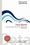 Yann Martel - Lambert M. Surhone, Mariam T. Tennoe, Susan F. Henssonow