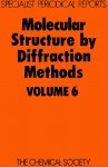 Molecular Structure by Diffraction Methods - Royal Society of Chemistry, M R Truter, Royal Society of Chemistry