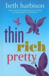 Thin, Rich, Pretty - Beth Harbison