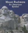 Mount Rushmore: An American Symbol - Alison Eldridge, Stephen Eldiridge