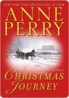 A Christmas Journey - Anne Perry