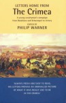 Letters Home from the Crimea: A Young Cavalryman's Campaign - Philip Warner