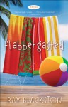 Flabbergasted - Ray Blackston