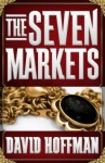 The Seven Markets - David Hoffman