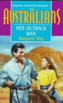 Her Outback Man - Margaret Way