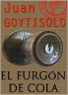 El furgón de cola - Juan Goytisolo