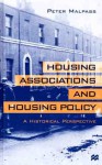 Housing Associations and Housing Policy: A Historical Perspective - Peter Malpass