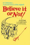 Ripley's Believe It or Not!: In Celebration... A special reissue of the original! (Ripley's Believe It or Not (Hardback)) - Ripley Entertainment Inc.