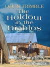 The Holdout in the Diablos - Louis Trimble