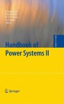 Handbook of Power Systems II (Energy Systems) - Steffen Rebennack, Panos Pardalos, Mario V.F. Pereira, Niko A. Iliadis