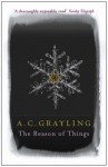 the reason of things - A.C. Grayling