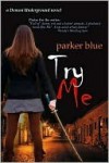 Try Me (Demon Underground #2) - Parker Blue