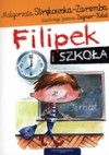 Filipek i szkoła - Małgorzata Strękowska-Zaremba