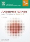 Anatomie Skript Band 1-3 - Mark Buchta, Andreas C. Sönnichsen