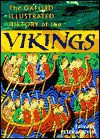 The Oxford Illustrated History Of The Vikings - Peter Sawyer