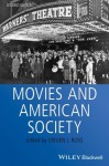 Movies and American Society - Steven J Ross