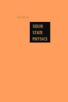 Solid State Physics: Advances in Research and Applications, Volume 38 - Henry Ehrenreich