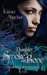 Daughter of Smoke and Bone: Zwischen den Welten - Laini Taylor, Anna Julia Strüh, Christine Strüh