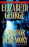 A Traitor to Memory (Inspector Lynley) - Elizabeth George