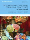 Developing Multicultural Counseling Competence: A Systems Approach (2nd Edition) (Erford) - Danica G. Hays