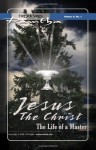 Jesus the Christ, The Life of a Master (Fireside Series, Vol. 4, No. 1) - Ramtha