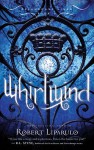 Whirlwind - Robert Liparulo